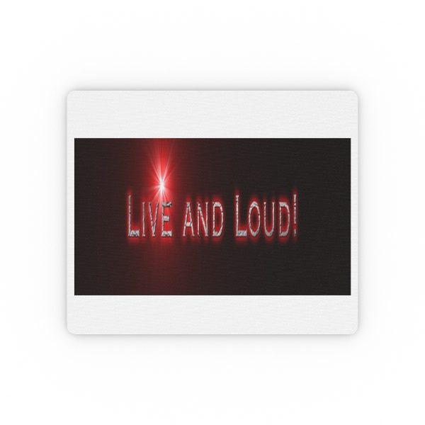 Live&Loud! Rectangular Mouse Pad